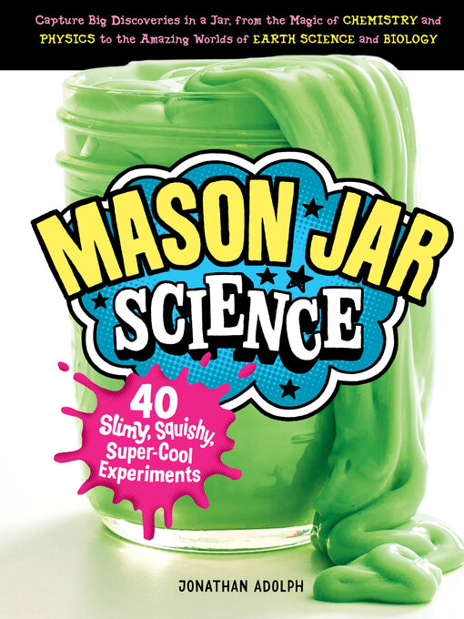 Title details for Mason Jar Science by Jonathan Adolph - Available